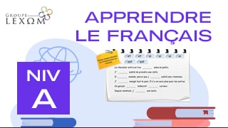 Apprendre le Français - Niveau A