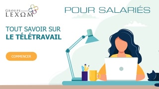 Salariés - Mieux vivre le télétravail